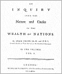 An Inquiry into the Nature and Causes of the Wealth of Nations