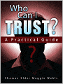 Who Can I Trust? A Practical Guide
