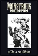 Monstrous Collection of Steve Niles and Bernie Wrightson