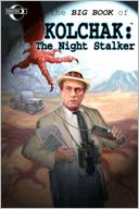 Big Book of Kolchak the Night Stalker
