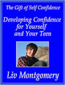 Developing Confidence for Yourself and Your Teen