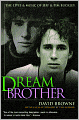 Dream Brother: The Lives and Music of Jeff and Tim Buckley