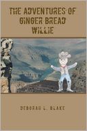 ''The Adventures of Ginger Bread Willie''