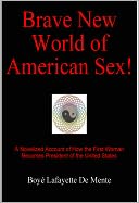 BRAVE NEW WORLD OF AMERICAN SEX!