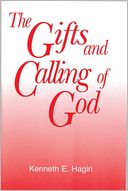 The Gifts and Calling of God