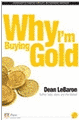 Why I'm Buying Gold