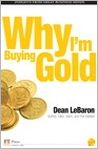 Why I'm Buying Gold