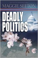 Deadly Politics