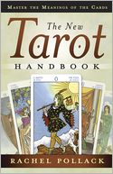 The New Tarot Handbook: Master the Meanings of the Cards