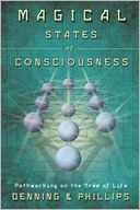 Magical States of Consciousness: Pathworking on the Tree of Life