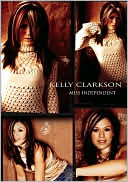 Kelly Clarkson: Miss Independent