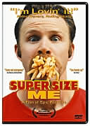 Super Size Me with Morgan Spurlock
