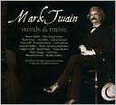 Mark Twain: Words & Music