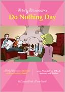 Molly Moccasins -- Do Nothing Day