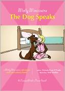 Molly Moccasins -- The Dog Speaks