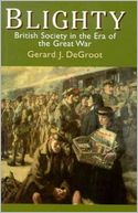 Blighty : British Society in the Era of the Great War