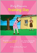 Molly Moccasins -- Training Day