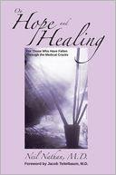 On Hope and Healing: For Those Who Have Fallen Through The Medical Cracks