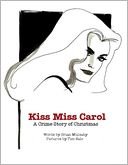 Kiss Miss Carol: A Crime Story of Christmas