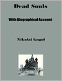 Dead Souls: With Biographical Account
