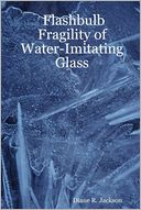 Flashbulb Fragility of Water-Imitating Glass
