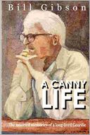 A Canny Life: The Assorted Memories of a Long-Lived Geordie