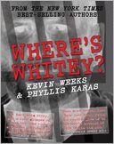 Where's Whitey?