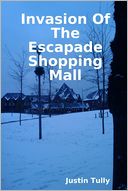 download Invasion of the Escapade Shopping Mall book