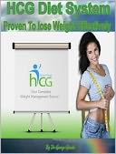 HCG Diet System: Proven To lose Weight Effectively