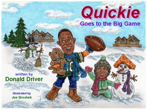 Quickie Goes to the Big Game