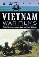 Vietnam War Films: More Than 600 Feature, Made-for-TV, Pilot and Short Movies, 1939-1992, from the United States, Vietnam, France, Belgium, Australia, Hong Kong, South Africa, Great Britain and Other Countries