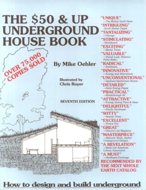 Ebooks free download The $50 Dollar and Up Underground House Book: How to Design and Build Underground by Mike Oehler (English literature) 9780442273118
