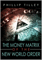 The Money Matrix of the New World Order