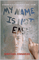 My Name Is Not Easy