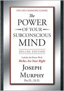 The Power of Your Subconscious Mind Deluxe Edition