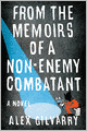 From the Memoirs of a Non-Enemy Combatant