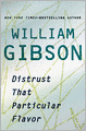 Distrust That Particular Flavor