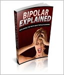 Bipolar Disorder Explained: The Truth About Bipolar Disorder!