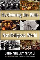 Re-Claiming the Bible for a Non-Religious World
