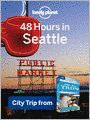 48 Hours in Seattle