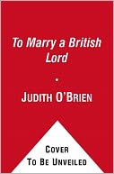 To Marry a British Lord