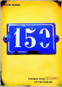 150: Finding Your Story in the Psalms