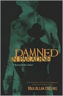 Damned in Paradise (Nate Heller Series #9)