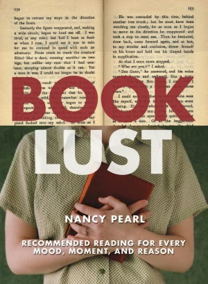 Book Lust: Recommended Reading for Every Mood, Moment and Reason