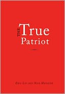 The True Patriot: A Pamphlet