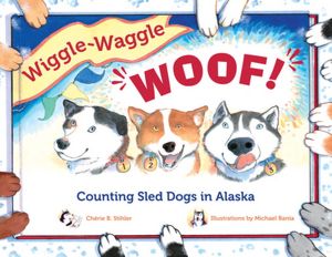Wiggle-Waggle Woof: Counting Sled Dogs in Alaska