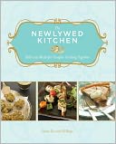 The Newlywed Kitchen: Delicious Meals for Couples Cooking Together
