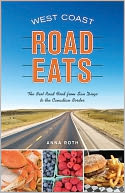 download West Coast Road Eats : The Best Road Food from San Diego to the Canadian Border book