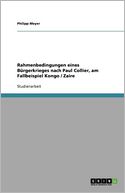 Rahmenbedingungen Eines B Rgerkrieges Nach Paul Collier, Am Fallbeispiel Kongo / Zaire