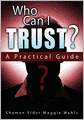 Who Can I Trust? A Practical Guide